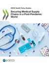 image of Securing Medical Supply Chains in a Post-Pandemic World