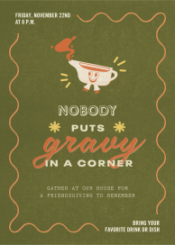 Gravy Corner - Thanksgiving Invitation by Paperless Post