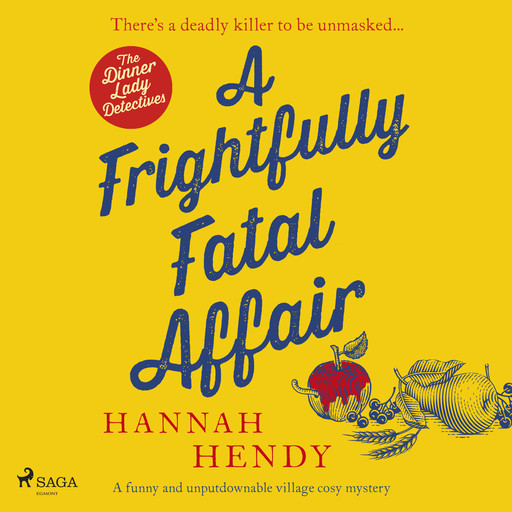 A Frightfully Fatal Affair, Hannah Hendy