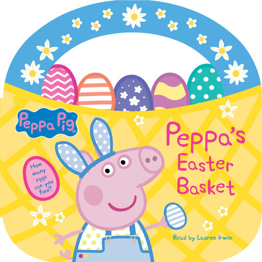 Peppa's Easter Basket (Peppa Pig Storybook), Scholastic