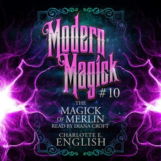 The Magick of Merlin, Charlotte E. English