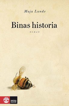 Binas historia, Maja Lunde