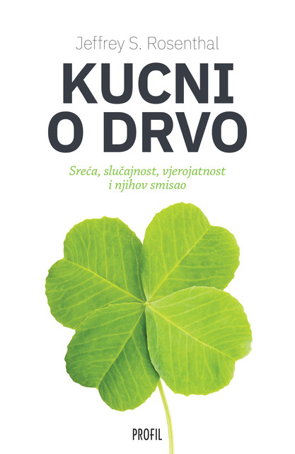 Kucni o drvo, Jeffrey S. Rosenthal