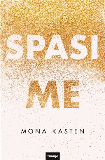 Spasi me, Mona Kasten