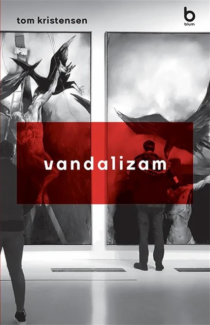 Vandalizam, Tom Kristensen