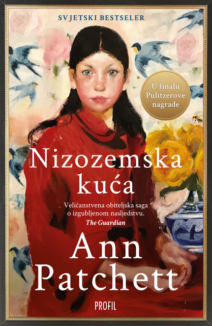 Nizozemska kuća, Ann Patchett