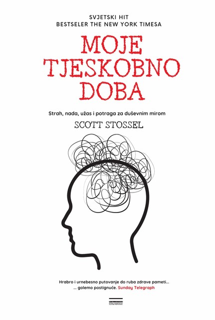 Moje tjeskobno doba, Scott Stossel