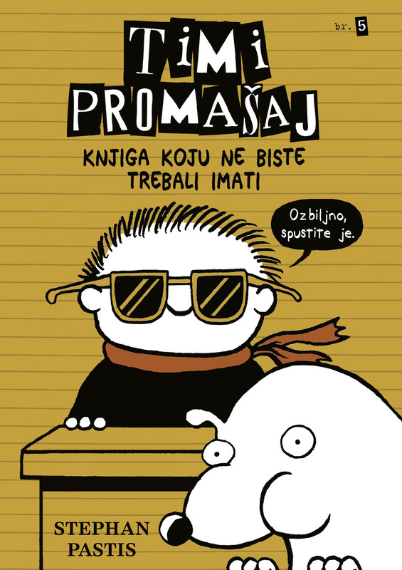 Timi promašaj 5 - knjigu koju ne biste trebali imati, Stephan Pastis