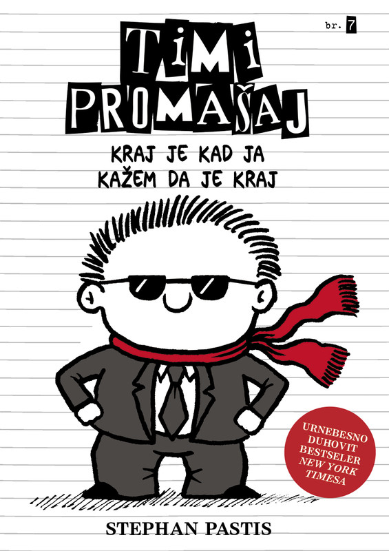 Timi promašaj 7 - kraj je kad ja kažem da je kraj, Stephan Pastis