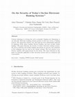 Research paper thumbnail of On the Security of Today’s Online Electronic Banking Systems