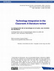 Research paper thumbnail of La integración de la tecnología en el aula: una revisión de literatura