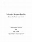 Research paper thumbnail of Miracles Become Reality