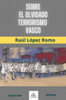 Research paper thumbnail of Sobre el olvidado terrorismo vasco (Vitoria-Gasteiz: Betagarri Liburuak, 2023).