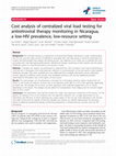 Research paper thumbnail of Cost analysis of centralized viral load testing for antiretroviral therapy monitoring in Nicaragua, a low‐HIV prevalence, low‐resource setting