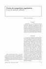 Research paper thumbnail of Teoria da competicao regulatoria