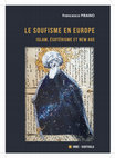 Research paper thumbnail of Le soufisme en Europe. Islam, ésotérisme et new age