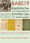 Research paper thumbnail of BABS19: Baptistische  und antibaptistische Schriften des 19. Jahrhunderts