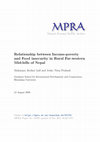 Research paper thumbnail of Relationship between Income-poverty and Food insecurity in Rural Far-western Mid-hills of Nepal