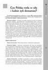 Research paper thumbnail of Czy Polska rosła w siłę i ludzie żyli dostatniej? / Łukasz Dwilewicz, Janusz Kaliński, Jacek Luszniewicz, Dariusz Stola, Władysław Bułhak, Andrzej Zawistowski