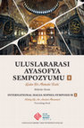 Research paper thumbnail of ULUSLARARASI AYASOFYA SEMPOZYUMU II: KADİM BİR MABEDİN TARİHİ, BİLDİRİLER KİTABI