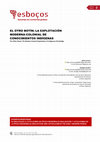 Research paper thumbnail of El otro botín: la explotación moderna-colonial de conocimientos indígenas