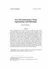 Research paper thumbnail of New Thermodynamics: Pictet, Epistemology and Philosophy