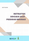 Research paper thumbnail of Retratos Sociais - 2021 - População Negra no Distrito Federal