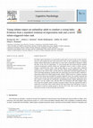 Research paper thumbnail of Young infants expect an unfamiliar adult to comfort a crying baby: Evidence from a standard violation-of-expectation task and a novel infant-triggered-video task