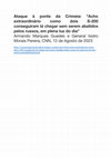 Research paper thumbnail of Ataque à ponte da Crimeia: "Acho extraordinário como dois S-200 conseguiram lá chegar sem serem abatidos pelos russos, em plena luz do dia", Armando Marques Guedes e General Isidro Morais Pereira, CNN, 12 de Agosto de 2023