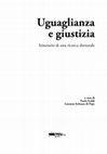 Research paper thumbnail of Eguaglianza e giustizia: linearità e incongruenze nella storia giuridica occidentale