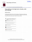 Research paper thumbnail of Keep walking on the bright side: criticality, credit and challenge