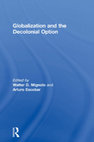 Research paper thumbnail of Globalization and the Decolonial Option