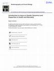 Research paper thumbnail of Introduction to Issue on Gender Dynamics and Disparities in Health and Mortality