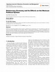 Research paper thumbnail of Artículo de opinión. Democracy, Economy and Its Effects on the Mexican Political System