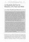 Research paper thumbnail of An Ithyphallic Idol from the Monastery of St. Naum near Ohrid, Studia Mythologica Slavica 26 (2023) 7-85.
