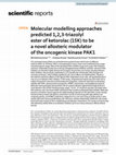 Research paper thumbnail of Molecular modelling approaches predicted 1,2,3-triazolyl ester of ketorolac (15K) to be a novel allosteric modulator of the oncogenic kinase PAK1