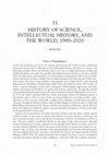 Research paper thumbnail of History of Science, Intellectual History, and the World, 1900-2020