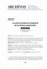 Research paper thumbnail of La cultura marxista en la Argentina de los últimos cuarenta años