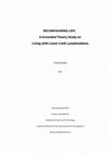 Research paper thumbnail of Reconfifuring Life: A Grounded Theory Study on Living with Lower Limb Lymphoedema