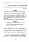 Research paper thumbnail of Decolonizing Interpretive Research: A Critical Bicultural Methodology for Social Change