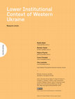 Research paper thumbnail of Lower Institutional Context of Western Ukraine.