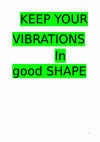 Research paper thumbnail of KEEP YOUR VIBRATIONS IN GOOD SHAPE