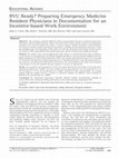 Research paper thumbnail of RVU Ready? Preparing Emergency Medicine Resident Physicians in Documentation for an Incentive-based Work Environment