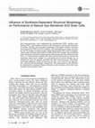 Research paper thumbnail of Influence of Synthesis-Dependent Structural Morphology on Performance of Natural Dye-Sensitized ZnO Solar Cells