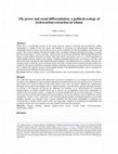 Research paper thumbnail of Oil, power and social differentiation: A political ecology of hydrocarbon extraction in Ghana