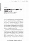 Research paper thumbnail of The Making of Oaxacan Foodways