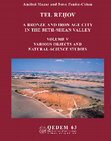 Research paper thumbnail of Tel Reḥov, A Bronze and Iron Age City in the Beth -Shean Valley Volume V,  Various Objects and Natural-Science Studies