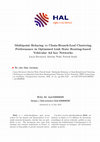 Research paper thumbnail of Multipoint Relaying Versus Chain-Branch-Leaf Clustering Performance in Optimized Link State Routing-Based Vehicular Ad Hoc Networks