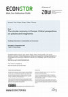 Research paper thumbnail of The Circular Economy in Europe: Critical Perspectives on Policies and Imaginaries