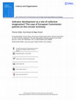 Research paper thumbnail of Indicator development as a site of collective imagination? The case of European Commission policies on the circular economy